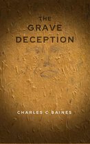 The Grave Deception