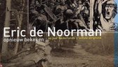 Eric De Noorman Opnieuw Bekeken