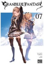 GRANBLUE FANTASY - Tome 7