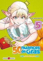 50 NUANCES DE GRAS - Tome 5