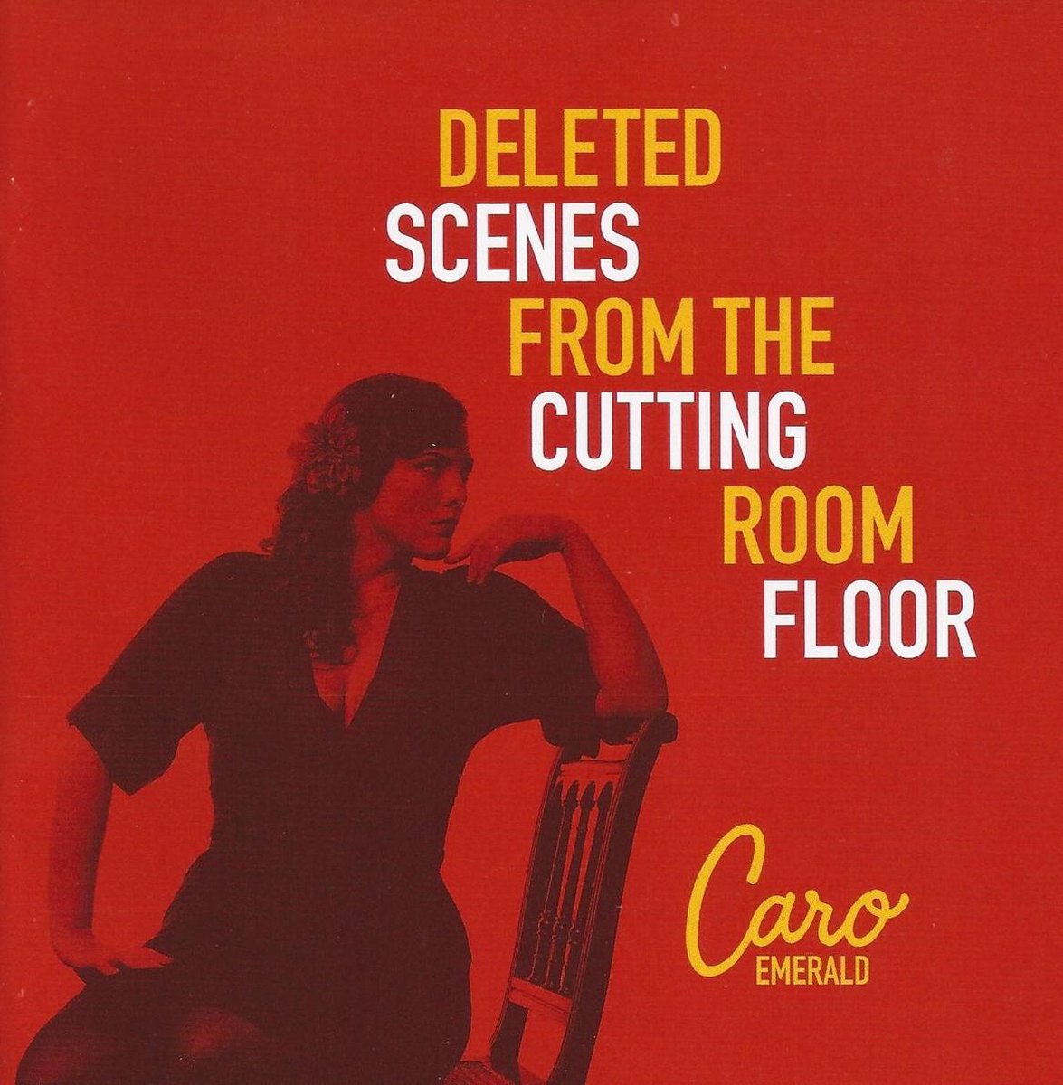 Caro Emerald - Deleted Scenes From The Cutting Room Floor (CD + DVD)
