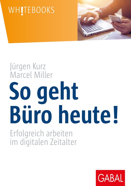Whitebooks - So geht Büro heute! - cover