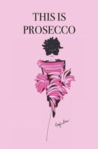 This is Prosecco