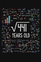 Square Root Of 441 Years Old: Twenty One 21th Birthday Gifts Blank Lined Notebook 21 Yrs Bday Present for Student Turning 21 Born In 1998 Anniversar