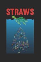 Straws: Sea Turtle Notebook 6x9 Lined Paper Journal 120 Pages - Manuscript - Planner - Scratchbook - Diary - Notebook - Free D