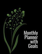 Monthly Planner with Goals: Daily / Weekly / Monthly planner Calendar and ToDo List Tracker