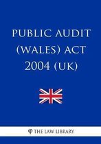 Public Audit (Wales) Act 2004 (UK)