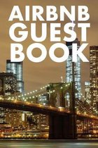 Airbnb Guest Book: Guest Reviews for Airbnb, Homeaway, Bookings, Hotels, Cafe, B&b, Motel - Feedback & Reviews from Guests, 100 Page. Gre