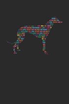 Greyhound Journal - Greyhound Notebook 'Word Cloud' - Gift for Greyhound Lovers: Unruled Blank Journey Diary, 110 page, Lined, 6x9 (15.2 x 22.9 cm)
