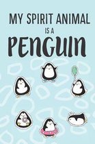 My Spirit Animal Is A Penguin