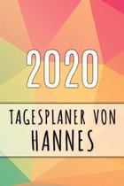 2020 Tagesplaner von Hannes: Personalisierter Kalender f�r 2020 mit deinem Vornamen