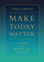 Make Today Matter