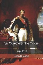 Sir Quixote of the Moors