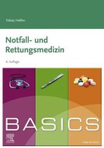 BASICS - BASICS Notfall- und Rettungsmedizin