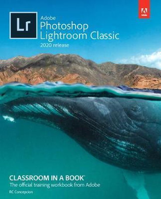 adobe photoshop lightroom classic classroom in a book adobe photoshop lightroom classic classroom in a book