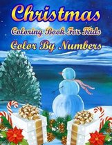 Christmas Coloring Book For Kids Color By Numbers