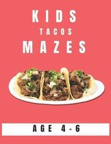 Kids Tacos Mazes Age 4-6