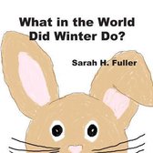 What in the World Did Winter Do?