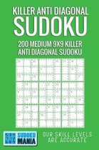 Killer Anti Diagonal Sudoku: 200 Medium 9x9 Killer Anti Diagonal Sudoku