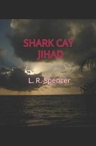 Shark Cay Jihad