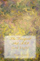 The Tempest Art III: God Light