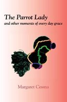 The Parrot Lady