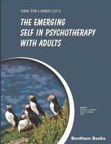 Emerging Self in Psychotherapy with Adults