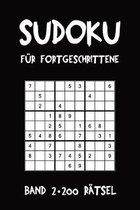 Sudoku F�r Fortgeschrittene Band 2 200 R�tsel: Puzzle R�tsel Heft, 9x9, 2 R�tsel pro Seite