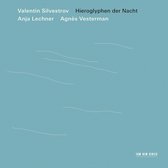 Lechner, Anja & Vesterman, Agnes - Hieroglyphen Der Nacht (CD)