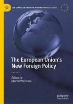 The European Union s New Foreign Policy