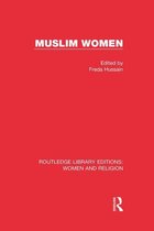 Routledge Library Editions: Women and Religion - Muslim Women