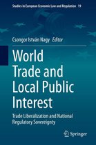 Studies in European Economic Law and Regulation 19 - World Trade and Local Public Interest