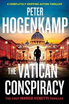 A Marco Venetti Thriller 1 - The Vatican Conspiracy