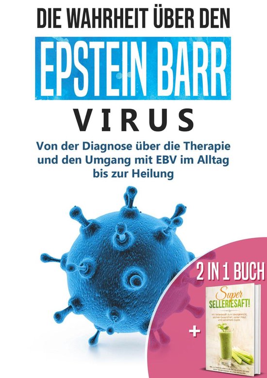 2 in 1 Buch Die Wahrheit über den Epstein Barr Virus: Von d ... - cover