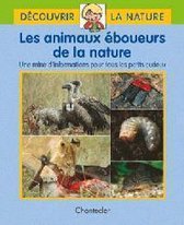 Découvrir la nature 7. les animaux éboueurs de la nature