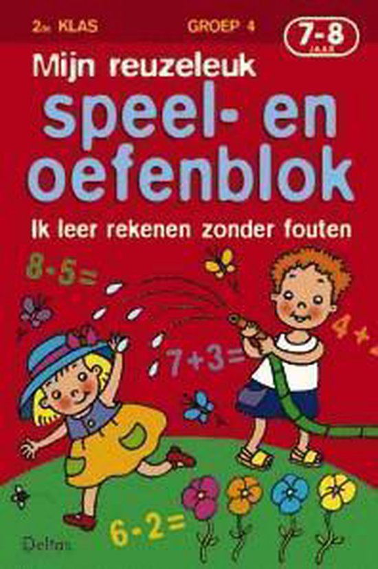 Cover van het boek 'Mijn reuzeleuk speel- en oefenblok / 7-8 jaar'