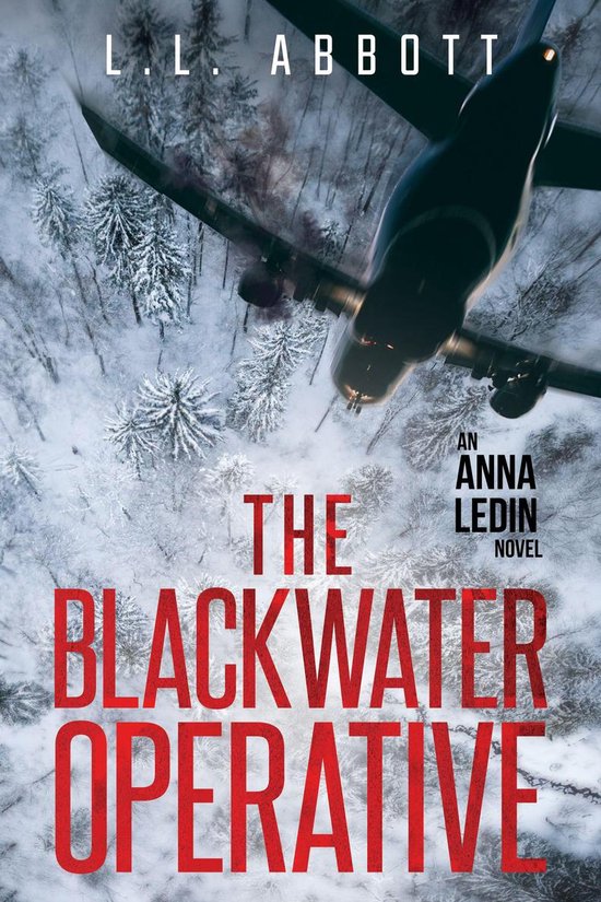 Anna Ledin Spy Series 1 - The Blackwater Operative - cover