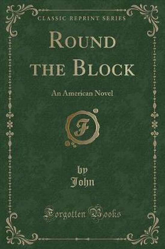 Round the Block, John John 9781331982418 Boeken