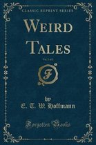 Weird Tales, Vol. 2 of 2 (Classic Reprint)