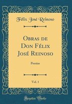 Obras de Don Felix Jose Reinoso, Vol. 1