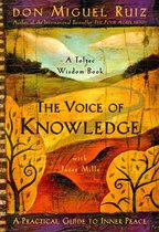 A Toltec Wisdom Book - The Voice of Knowledge