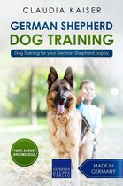 German Shepherd Training 1 - German Shepherd Dog Training: Dog Training for Your German Shepherd Puppy