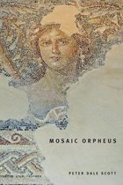 Hugh MacLennan Poetry Series 20 - Mosaic Orpheus