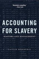 Accounting for Slavery – Masters and Management