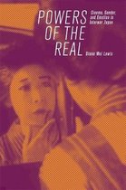 Powers of the Real – Cinema, Gender, and Emotion in Interwar Japan