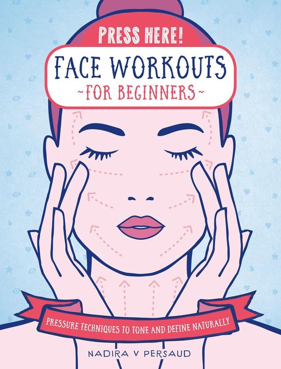 Press Here! - Press Here! Face Workouts for Beginners - cover