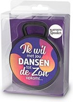 Bluetooth Speaker - Ik wil met jou dansen tot de zon opkomt…