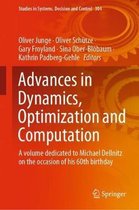 Advances in Dynamics Optimization and Computation