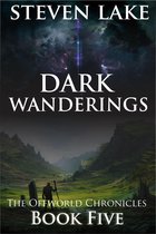 The Offworld Chronicles - Dark Wanderings