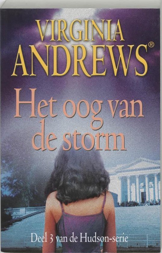 Cover van het boek 'De Hudson-serie / 3 Het oog van de storm' van Virginia Andrews